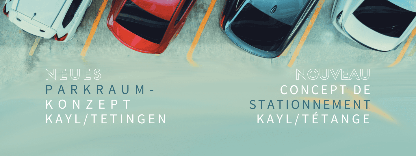 Nouveau concept de Stationnement Kayl/Tétange